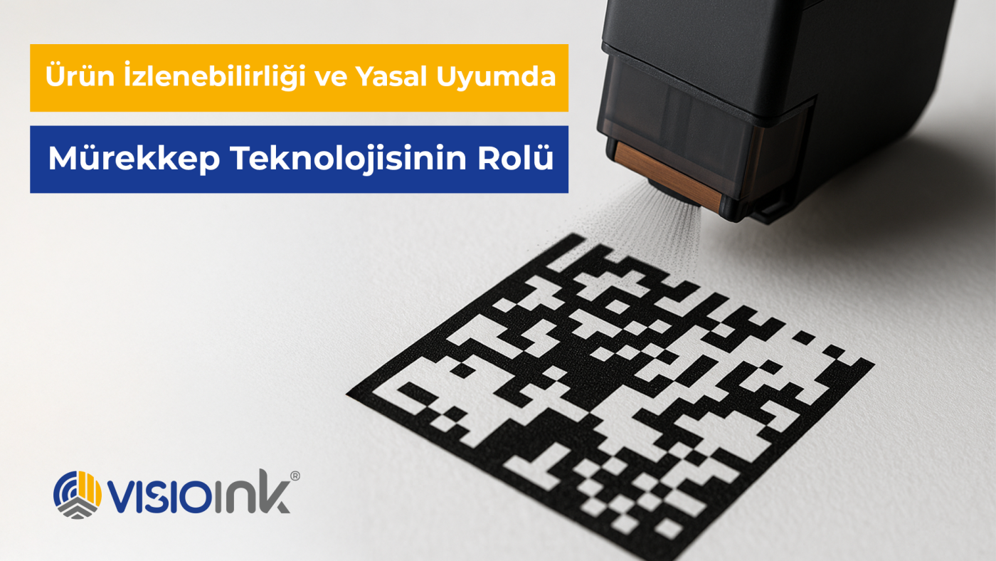 Ürün İzlenebilirliği ve Yasal Uyumda Mürekkep Teknolojisinin Rolü